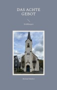 Cover-Bild zum Titel 'Das achte Gebot' von 'Michael Marker'