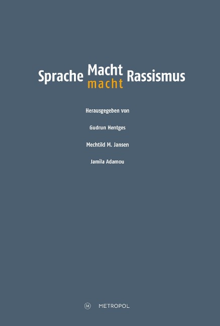 Sprache - Macht - Rassismus - 