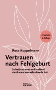 Cover-Bild zum Titel 'Vertrauen nach Fehlgeburt' von 'Rosa Koppelmann'