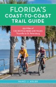Cover-Bild zum Titel 'Florida's Coast-to-Coast Trail Guide' von 'Nanci Adler'