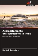 Cover-Bild zum Titel 'Accreditamento dell'istruzione in India' von 'Khritish Swargiary'