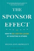 Cover-Bild zum Titel 'The Sponsor Effect' von 'Sylvia Ann Hewlett'