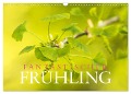 Fantastischer Frühling (Wandkalender 2025 DIN A3 quer), CALVENDO Monatskalender - Markus Wuchenauer - Pixelrohkost