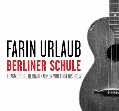 Berliner Schule - Farin Urlaub