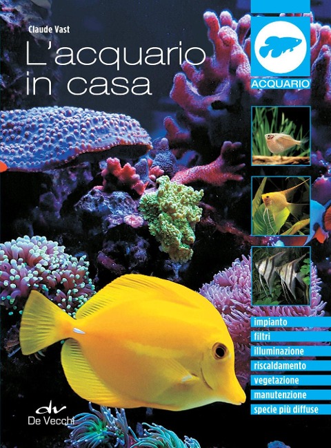 L' acquario in casa - Claude Vast