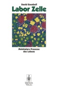 Cover-Bild zum Titel 'Labor Zelle' von 'David S. Goodsell'