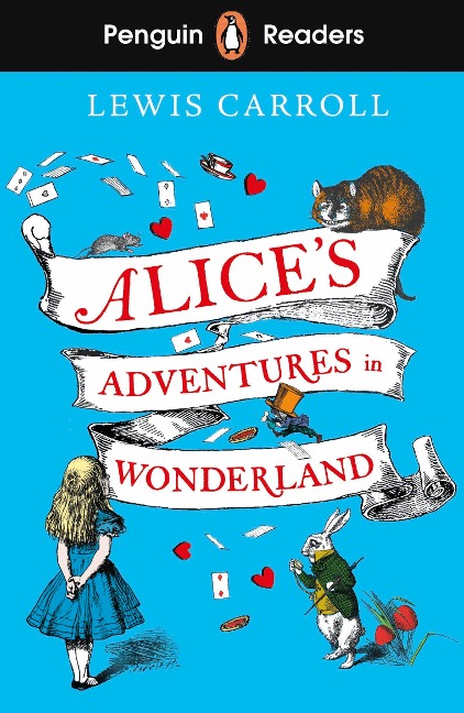 Penguin Readers Level 2: Alice's Adventures in Wonderland - Lewis Carroll