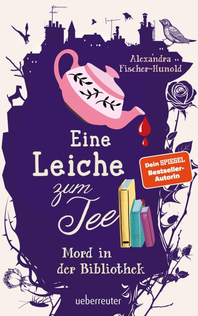 Eine Leiche zum Tee - Mord in der Bibliothek (Eine Leiche zum Tee, Bd. 2) - Alexandra Fischer-Hunold