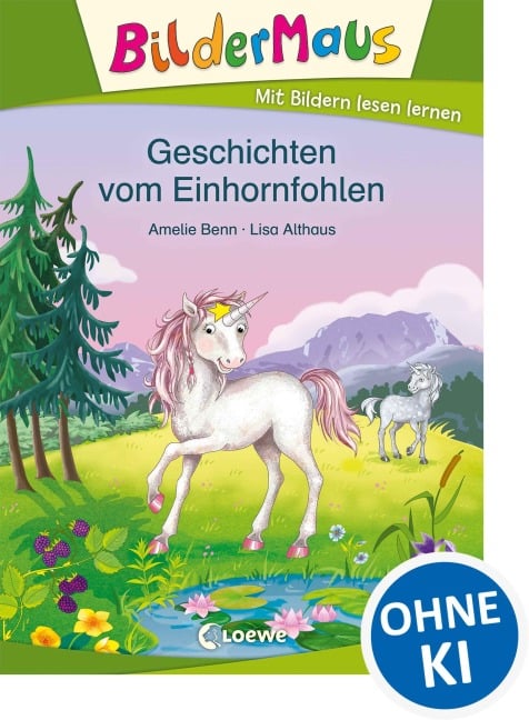 Bildermaus - Geschichten vom Einhornfohlen - Amelie Benn