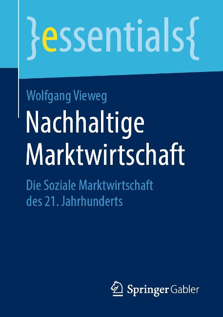 Nachhaltige Marktwirtschaft - Wolfgang Vieweg