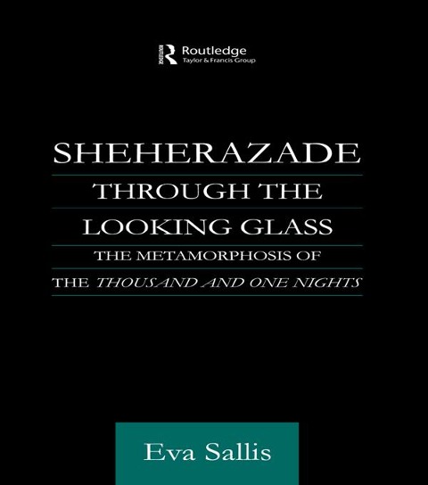 Sheherazade Through the Looking Glass - Eva Sallis