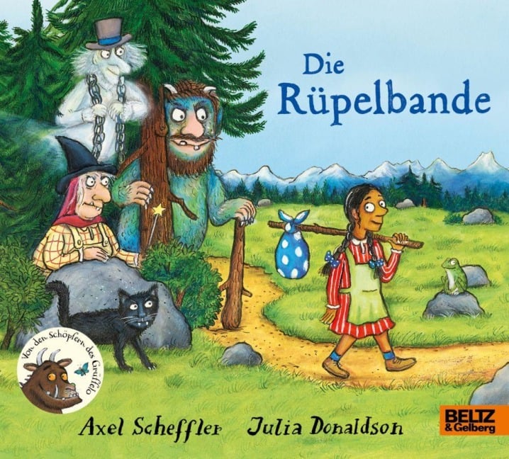 Die Rüpelbande - Axel Scheffler, Julia Donaldson Die Rüpelbande - Axel Scheffler, Julia Donaldson