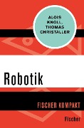 Robotik - Alois Knoll, Thomas Christaller