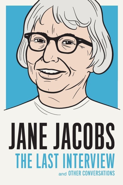Jane Jacobs - Jane Jacobs