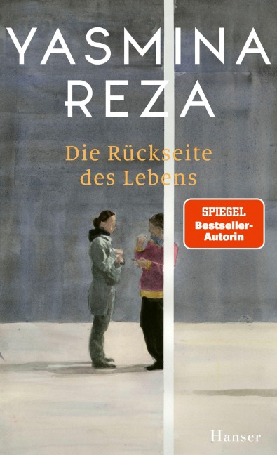 Die Rückseite des Lebens - Yasmina Reza