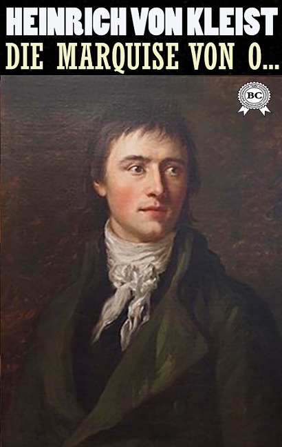 Die Marquise von O... - Heinrich Von Kleist