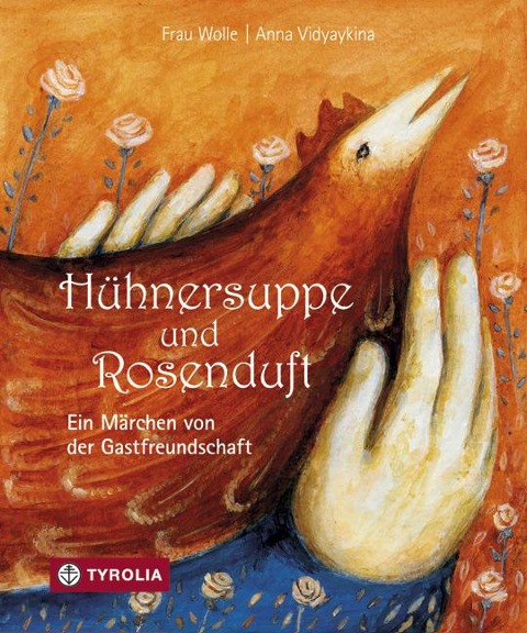 Hühnersuppe und Rosenduft - Frau Wolle