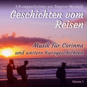 Cover-Bild zum Titel 'Geschichten vom Reisen (Volume 1)' von 'Siegmar Wyrwich'