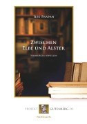 Cover-Bild zum Titel 'Zwischen Elbe und Alster' von 'Ilse Frapan'
