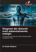 Cover-Bild zum Titel 'Diagnosi dei disturbi orali potenzialmente maligni' von 'Shaik Mobeen'