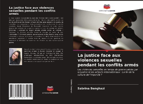 La justice face aux violences sexuelles pendant les conflits armés - Sabrina Benghazi