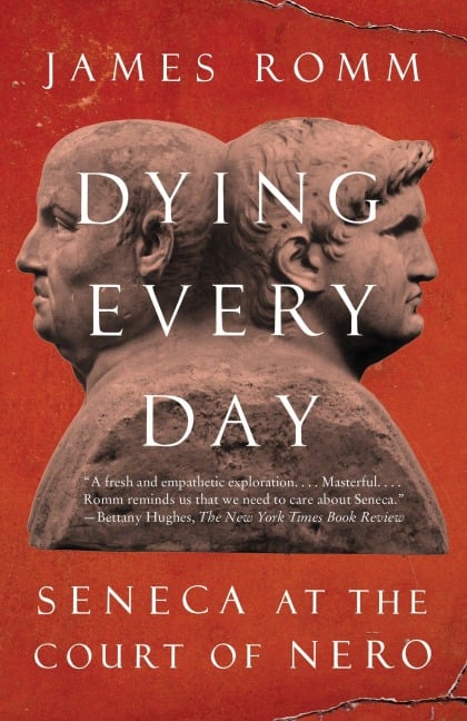 Dying Every Day - James Romm