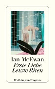 Cover-Bild zum Titel 'Erste Liebe - letzte Riten' von 'Ian McEwan'