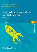 Anwendungsentwicklung mit Datenbanken - Michael Unterstein, Günter Matthiessen