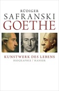 Cover-Bild zum Titel 'Goethe - Kunstwerk des Lebens' von 'Rüdiger Safranski'