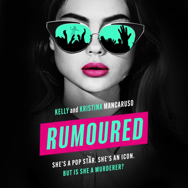 Rumoured - Kelly Mancaruso, Kristina Mancaruso