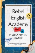 Cover-Bild zum Titel 'Rebel English Academy' von 'Mohammed Hanif'