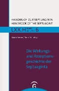 Cover-Bild zum Titel 'Die Wirkungs- und Rezeptionsgeschichte der Septuaginta' von ''