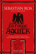 Cover-Bild zum Titel 'La estirpe del águila' von 'Sebastián Roa'