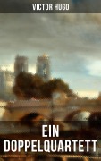 Cover-Bild zum Titel 'Ein Doppelquartett' von 'Victor Hugo'