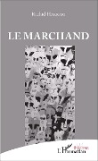 Cover-Bild zum Titel 'Le marchand' von 'Rachid Hakkari'