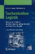 Taschenlexikon Logistik - Michael Hompel, Volker Heidenblut