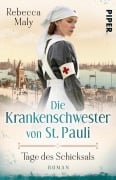 Cover-Bild zum Titel 'Die Krankenschwester von St. Pauli - Tage des Schicksals' von 'Rebecca Maly'