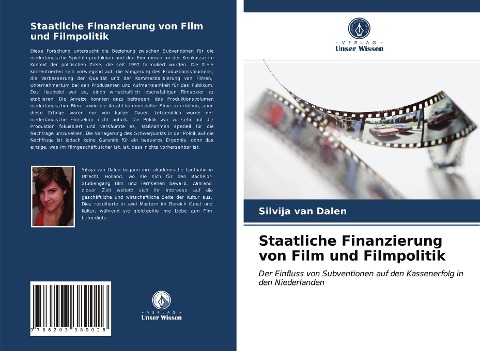 Staatliche Finanzierung von Film und Filmpolitik - Silvija van Dalen