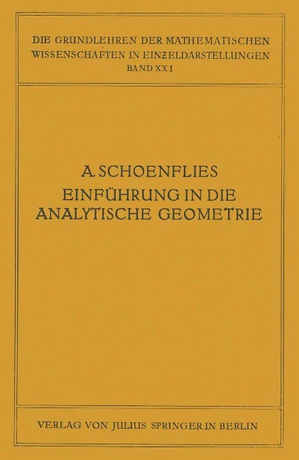 Einführung in die Analytische Geometrie der Ebene und des Raumes - A. Schoenflies