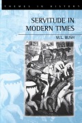 Cover-Bild zum Titel 'Servitude in Modern Times' von 'M L Bush'