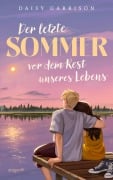 Cover-Bild zum Titel 'Der letzte Sommer vor dem Rest unseres Lebens' von 'Daisy Garrison'