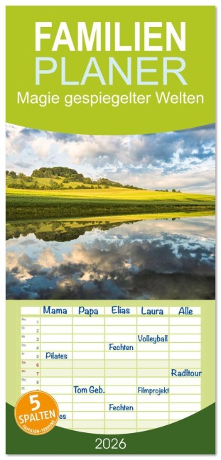 Familienplaner 2026 - Magie gespiegelter Welten mit 5 Spalten (Wandkalender, 21 x 45 cm) CALVENDO - Monika Scheurer