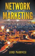 Network Marketing - Luigi Padovesi