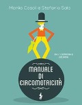 Cover-Bild zum Titel 'Manuale di circomotricità' von 'Manlio Casali, Stefania Sala'