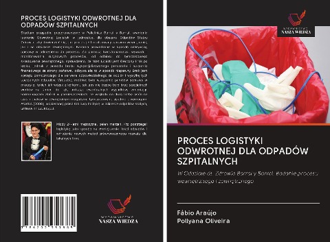 PROCES LOGISTYKI ODWROTNEJ DLA ODPADÓW SZPITALNYCH - Fabio Araujo, Pollyana Oliveira