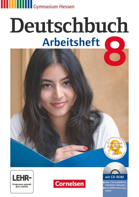 Deutschbuch Gymnasium 8. Schuljahr. Arbeitsheft mit Lösungen und Übungs-CD-ROM. Hessen G8/G9 - Cordula Grunow, Angela Mielke, Deborah Mohr, Vera Potthast, Irmgard Schick
