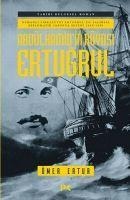 Abdülhamidin Rüyasi Ertugrul - Ömer Ertur