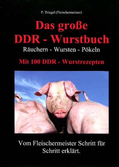 Das große DDR - Wurstbuch - Peggy Triegel