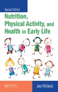 Cover-Bild zum Titel 'Nutrition, Physical Activity, and Health in Early Life' von 'Jana Parizkova'