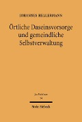 Cover-Bild zum Titel 'Örtliche Daseinsvorsorge und gemeindliche Selbstverwaltung' von 'Johannes Hellermann'